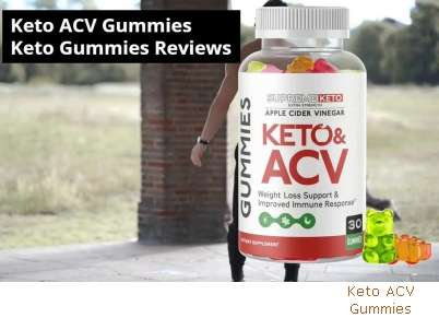 Keto ACV Gummies Ingredient Reviews